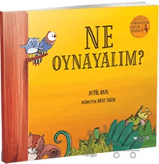 Ne Oynayalım? - Ormanda Oyun Serisi 1 – Aytül Akal – Redhouse Kidz Yayınları kitap kapağı