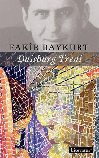 Duisburg Treni – Fakir Baykurt – Literatür Yayıncılık kitap kapağı