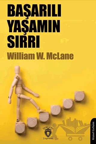 Başarılı Yaşamın Sırrı – William W. McLane – Dorlion Yayınları kitap kapağı