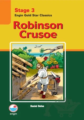 Robinson Crusoe - Stage 3 – Daniel Defoe – Engin Yayınevi kitap kapağı