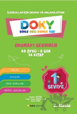 İlkokullar için Okuma ve Anlama Kitabı DOKY (Dinle, Oku, Konuş, Yaz) 1. Seviye – Kezban Küçük, Yudum Gamze Küçük Yalın, Şerife Aydın, Tuğrul Çiftçi – Hake Yayınları kitap kapağı