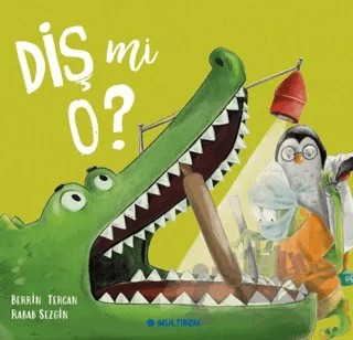 Diş mi O? – Berrin Tercan – Multibem Yayınları kitap kapağı