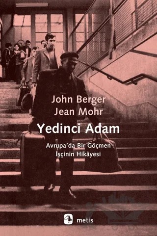 Yedinci Adam – Jean Mohr, John Berger – Metis Yayınları kitap kapağı