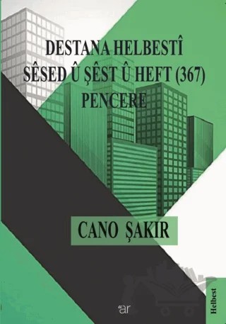 Destana Helbesti Sesed u Şest u Heft (367) Pencere – Cano Şakır – Ar Yayınları kitap kapağı