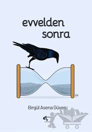Evvelden Sonra – Birgül Asena Güven – Papirüs Yayınevi kitap kapağı