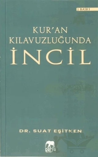 Kur'an Kılavuzluğunda İncil – Suat Eşitken – Parya Kitap kitap kapağı