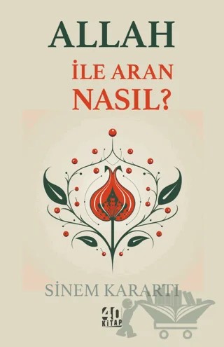 Allah İle Aran Nasıl? – Sinem Karartı – 40 Kitap kitap kapağı