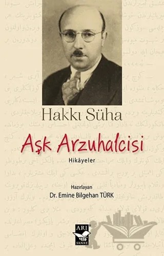 Aşk Arzuhalcisi – Hakkı Süha Gezgin – Arı Sanat Yayınevi kitap kapağı