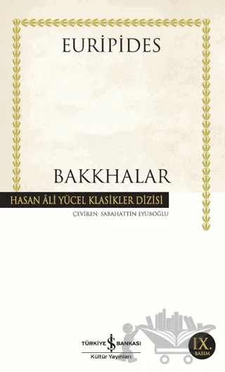 Bakkhalar – Euripides – İş Bankası Kültür Yayınları kitap kapağı