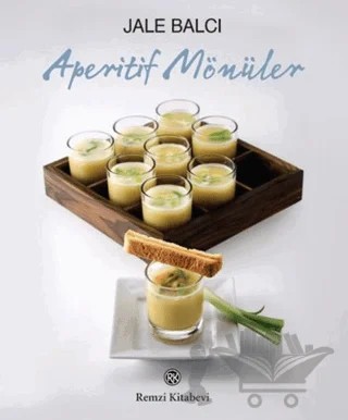 Aperitif Mönüler – Jale Balcı – Remzi Kitabevi kitap kapağı