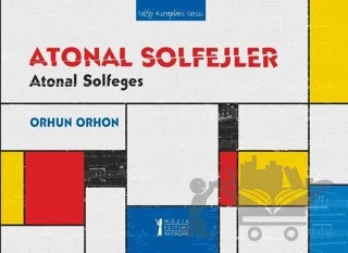 Atonal Solfejler – Orhun Orhon – Müzik Eğitimi Yayınları kitap kapağı
