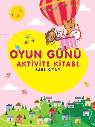 Oyun Günü Aktivite Kitabı Sarı Kitap – Kolektif – 0-6 Yaş Yayınları kitap kapağı