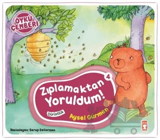 Öykü Çemberi 4: Zıplamaktan Yoruldum – Aysel Gürmen – Timaş Çocuk kitap kapağı