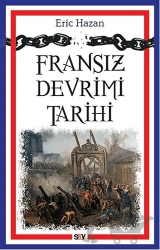 Fransız Devrimi Tarihi – Eric Hazan – Say Yayınları kitap kapağı