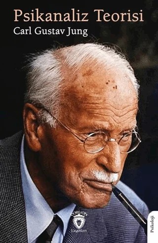 Psikanaliz Teorisi – Carl Gustav Jung – Dorlion Yayınları kitap kapağı
