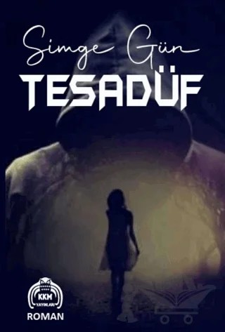 Tesadüf – Simge Gün – Kekeme Yayınları kitap kapağı