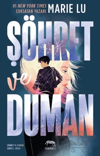 Şöhret ve Duman – Marie Lu – Yabancı Yayınları kitap kapağı