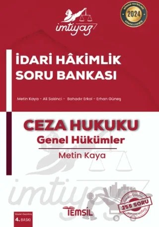 İmtiyaz İdari Hakimlik Soru Bankası Ceza Hukuku - Genel Hükümler – Metin Kaya – Temsil Kitap kitap kapağı