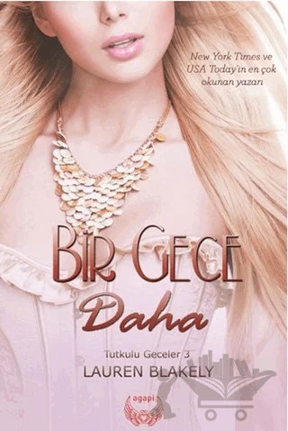Bir Gece Daha – Lauren Blakely – Agapi Yayınları kitap kapağı
