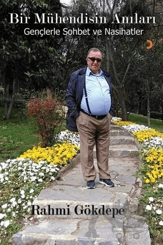 Bir Mühendisin Anıları – Rahmi Gökdepe – Cinius Yayınları kitap kapağı