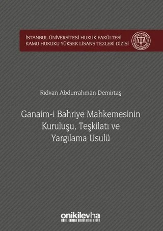 Ganaim-i Bahriye Mahkemesinin Kuruluşu, Teşkilatı ve Yargılama Usulü – Rıdvan Abdurrahman Demirtaş – On İki Levha Yayınları kitap kapağı