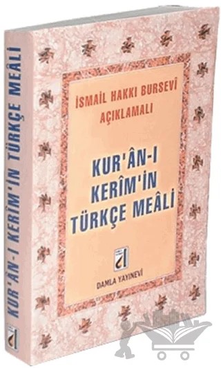 Kur'an-ı Kerim'in Türkçe Meali – İsmail Hakkı Bursevi – Damla Yayınevi kitap kapağı