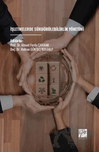 İşletmelerde Sürdürülebilirlik Yönetimi – Kolektif – Gazi Kitabevi kitap kapağı