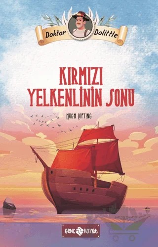 Dr. Dolittle Kırmızı Yelkenlinin Sonu – Hugh Lofting – Genç Hayat kitap kapağı