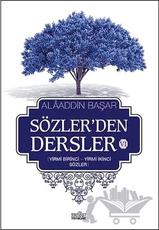 Sözler'den Dersler 6 – Alaaddin Başar – Zafer Yayınları kitap kapağı
