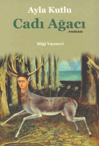 Cadı Ağacı – Ayla Kutlu – Bilgi Yayınevi kitap kapağı
