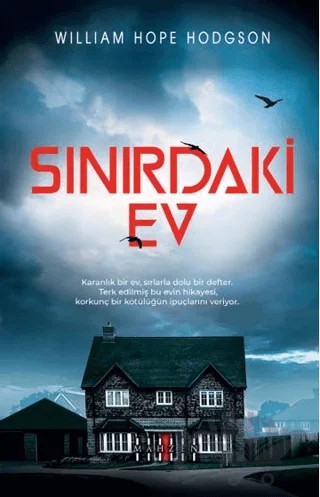 Sınırdaki Ev – William Hope Hodgson – Mahzen Yayıncılık kitap kapağı