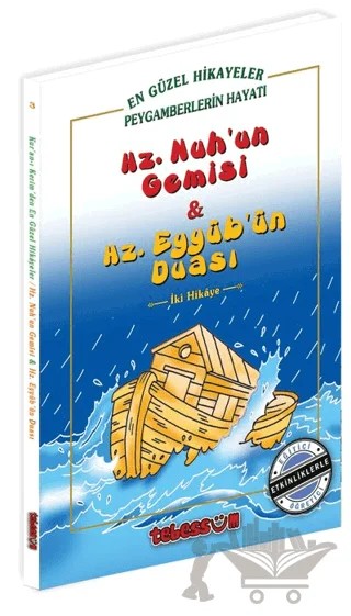 Hz. Nuh'un Gemisi ve Hz. Eyyüb'ün Duası – Saniyasnain Khan – Tebessüm Yayınları kitap kapağı