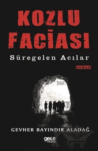 Kozlu Faciası – Gevher Bayındır Aladağ – Gece Kitaplığı kitap kapağı