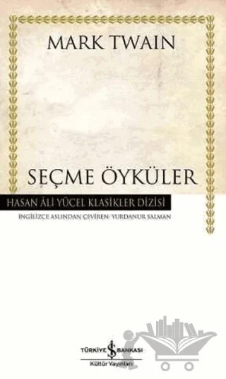 Seçme Öyküler – Mark Twaın – İş Bankası Kültür Yayınları kitap kapağı