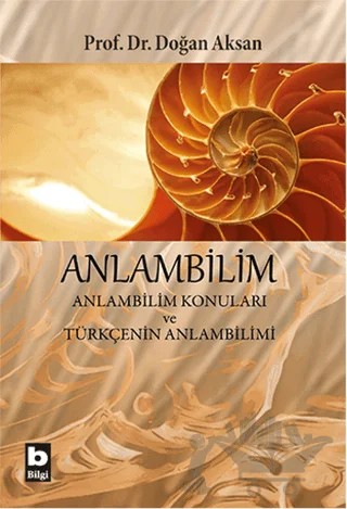 Anlambilim – Doğan Aksan – Bilgi Yayınevi kitap kapağı