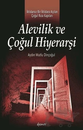 Alevilik ve Çoğul Hiyerarşi – Aydın Mutlu Dinçoğul – Demos Yayınları kitap kapağı