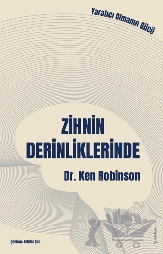 Zihnin Derinliklerinde – Ken Robinson – Sola Unitas kitap kapağı