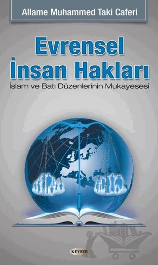 Evrensel İnsan Hakları – Allame Muhammed Taki Caferi – Kevser Yayınları kitap kapağı