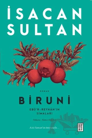Biruni – İsacan Sultan – Ketebe Yayınları kitap kapağı