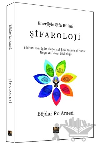 Şifaroloji - Enerjiyle Şifa Bilimi – Bejdar Ro Amed – J&J Yayınları kitap kapağı