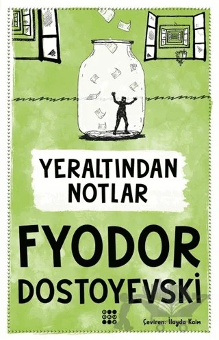 Yeraltından Notlar – Fyodor Mihayloviç Dostoyevski – Dokuz Yayınları kitap kapağı