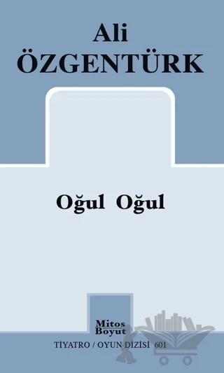 Oğul Oğul – Ali Özgentürk – Mitos Boyut Yayınları kitap kapağı