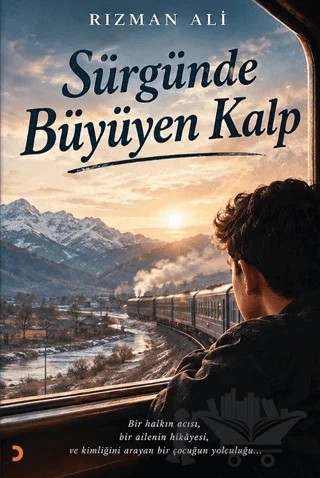 Sürgünde Büyüyen Kalp – Rızman Ali – Cinius Yayınları kitap kapağı