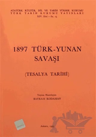 1897 Türk - Yunan Savaşı – Girid Resmolu Mavnahoyuzade – Türk Tarih Kurumu Yayınları kitap kapağı