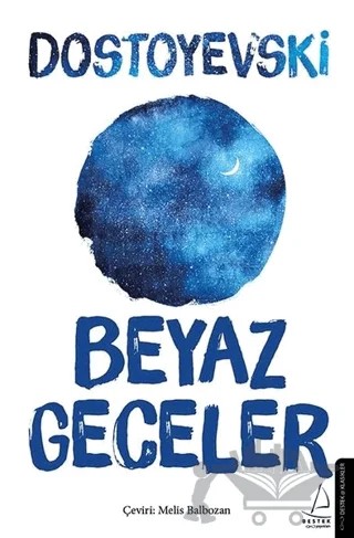 Beyaz Geceler – Fyodor Mihayloviç Dostoyevski – Destek Yayınları kitap kapağı