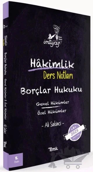 İmtiyaz Borçlar Hukuku Genel Hükümler - Özel Hükümler Hakimlik Ders Notları – Ali Sakinci – Temsil Kitap kitap kapağı