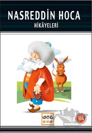 Nasreddin Hoca Hikayeleri (Milli Eğitim Bakanlığı İlköğretim 100 Temel Eser) – Kolektif – Nar Çocuk kitap kapağı