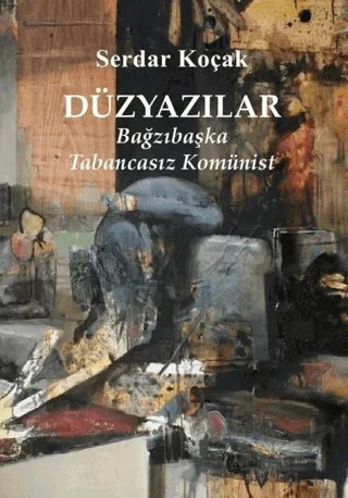 Düzyazılar – Serdar Koçak – Artshop Yayıncılık kitap kapağı
