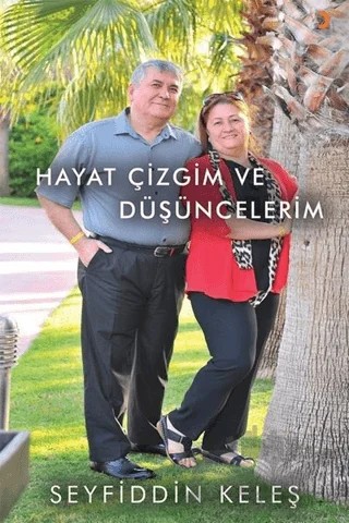 Hayat Çizgim ve Düşüncelerim – Seyfiddin Keleş – Cinius Yayınları kitap kapağı