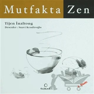 Mutfakta Zen – Tijen İnaltong – Dharma Yayınları kitap kapağı